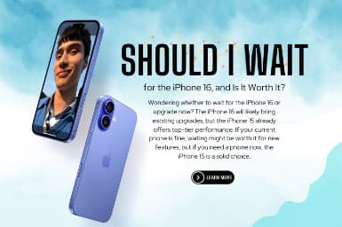 Should I Wait for the iPhone 16 and Is It Worth It